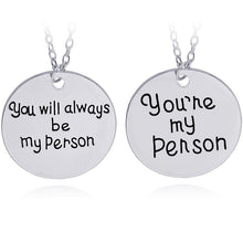 Load image into Gallery viewer, You're my Person Necklace Set of 2