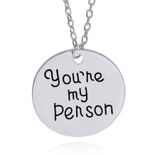 Load image into Gallery viewer, You're my Person Necklace Set of 2